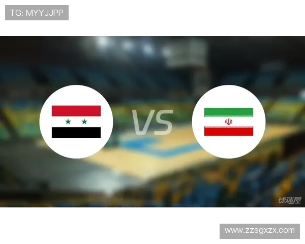 伊朗与叙利亚足球赛即时比分更新及精彩瞬间回顾